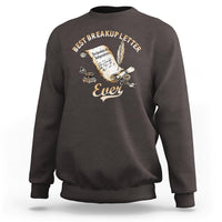Charcoal sweatshirt with “Best Breakup Letter Ever” graphic on chest