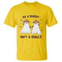 Yellow graphic t-shirt with cowboy ghost illustration and text: BE A BUDDY NOT A BULLY