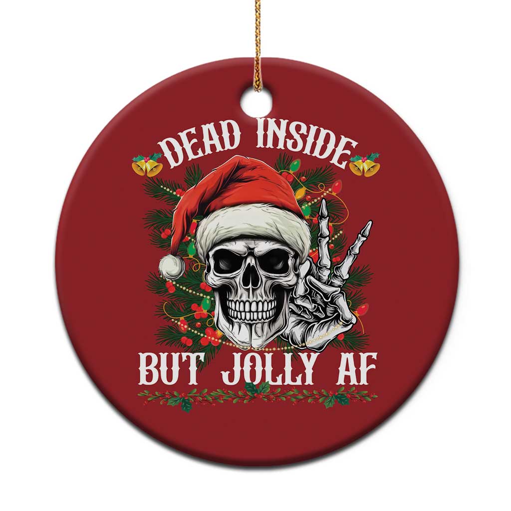 Funny Xmas Christmas Ornament Dead Inside But Jolly AF Skull Skeleton - Wonder Print Shop