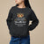 Retirement Sweatshirt A Wise Woman Once Said I'm Outta Here Funny Retired - Wonder Print Shop