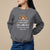 Retirement Sweatshirt A Wise Woman Once Said I'm Outta Here Funny Retired - Wonder Print Shop