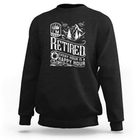 Black retirement sweatshirt with white “I’m Retired” holiday hour graphic