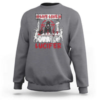 Charcoal gray satan-themed sweatshirt with 'Live Love Lucifer' demon graphic