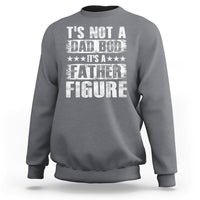 Charcoal gray pullover sweatshirt with white “It’s Not a Dad Bod…Father Figure” text graphic