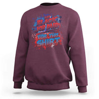 Maroon crewneck sweatshirt with long sleeves and colorful “My Black Job Paid For This Shirt” print