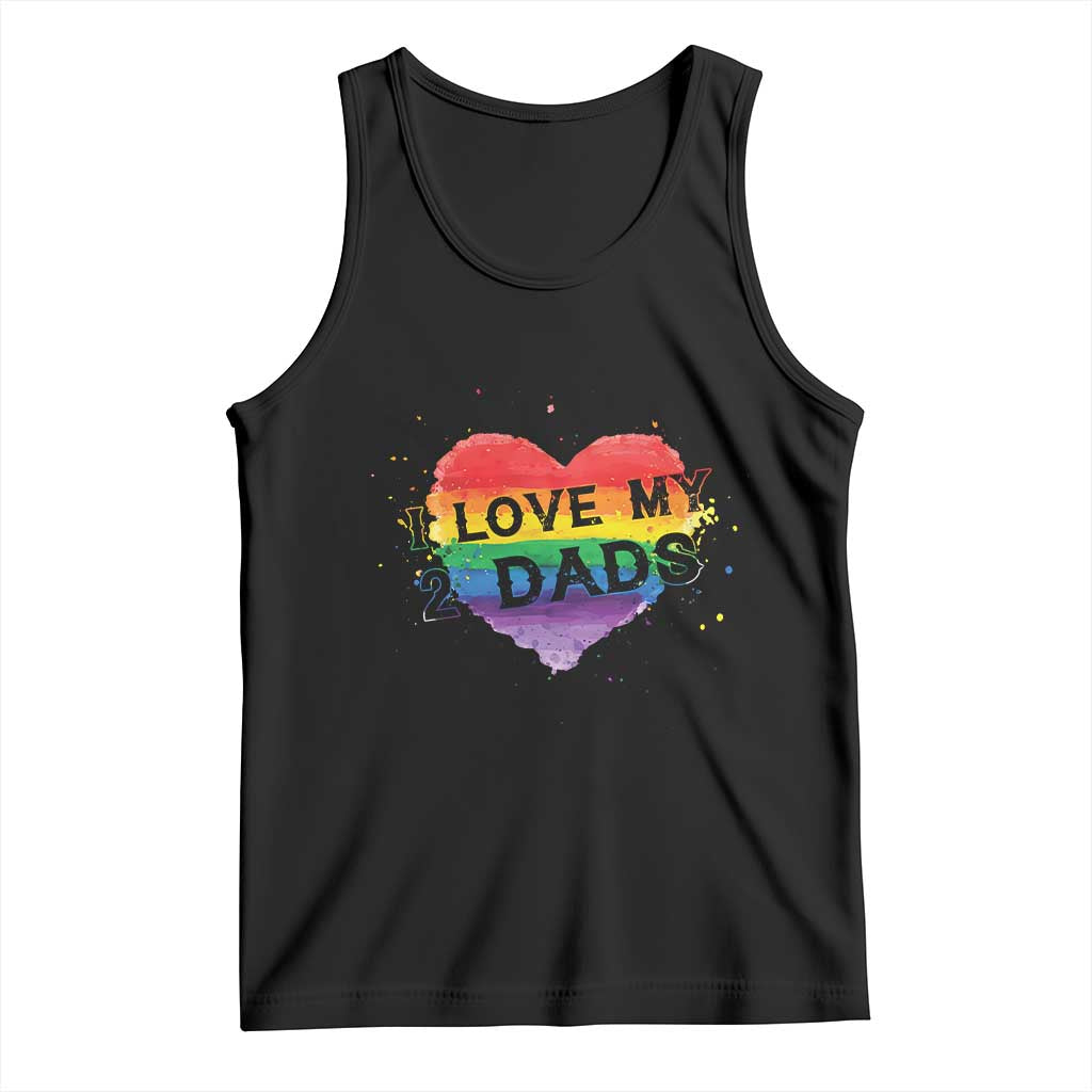 Black Pride tank top with colorful heart text: LOVE MY 2 DADS.