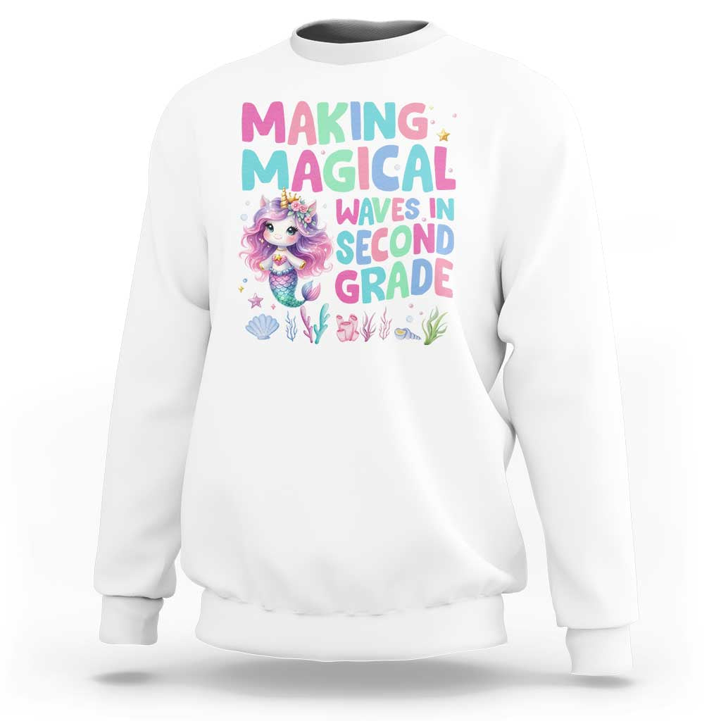 White mermaid unicorn sweatshirt with Magical Waves in Second Grade graphic