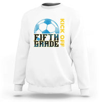 White 5th grade soccer sweatshirt with “READY TO KICK OFF” and soccer-ball graphic