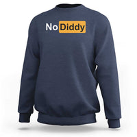 Navy sweatshirt with “No Diddy” graphic on chest