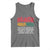 Funny Black Pride Tank Top Yes I'm Mixed With Black