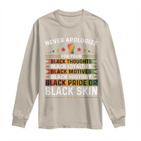 Black Pride Long Sleeve Shirt Never Apologize For Your Blackness Black History Month