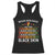 Black Pride Racerback Tank Top Never Apologize For Your Blackness Black History Month