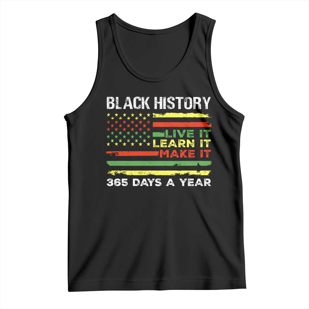 Black History Month Tank Top Live It Learn It Make It African American