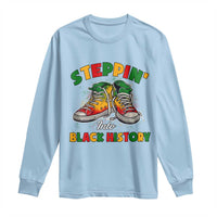 Stepping Into Black History Month Long Sleeve Shirt