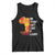 Black History Tank Top Our History Didn't Start At Slavery