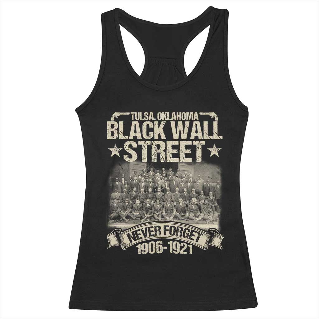 Black Wall Street Racerback Tank Top Never Forget 1906 1921 Tulsa Black History