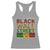 Never Forget Black Wall Street Racerback Tank Top Greenwood Tulsa Oklahoma Black History