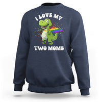 Navy crewneck sweatshirt with colorful dinosaur "Love My Two Moms" graphic