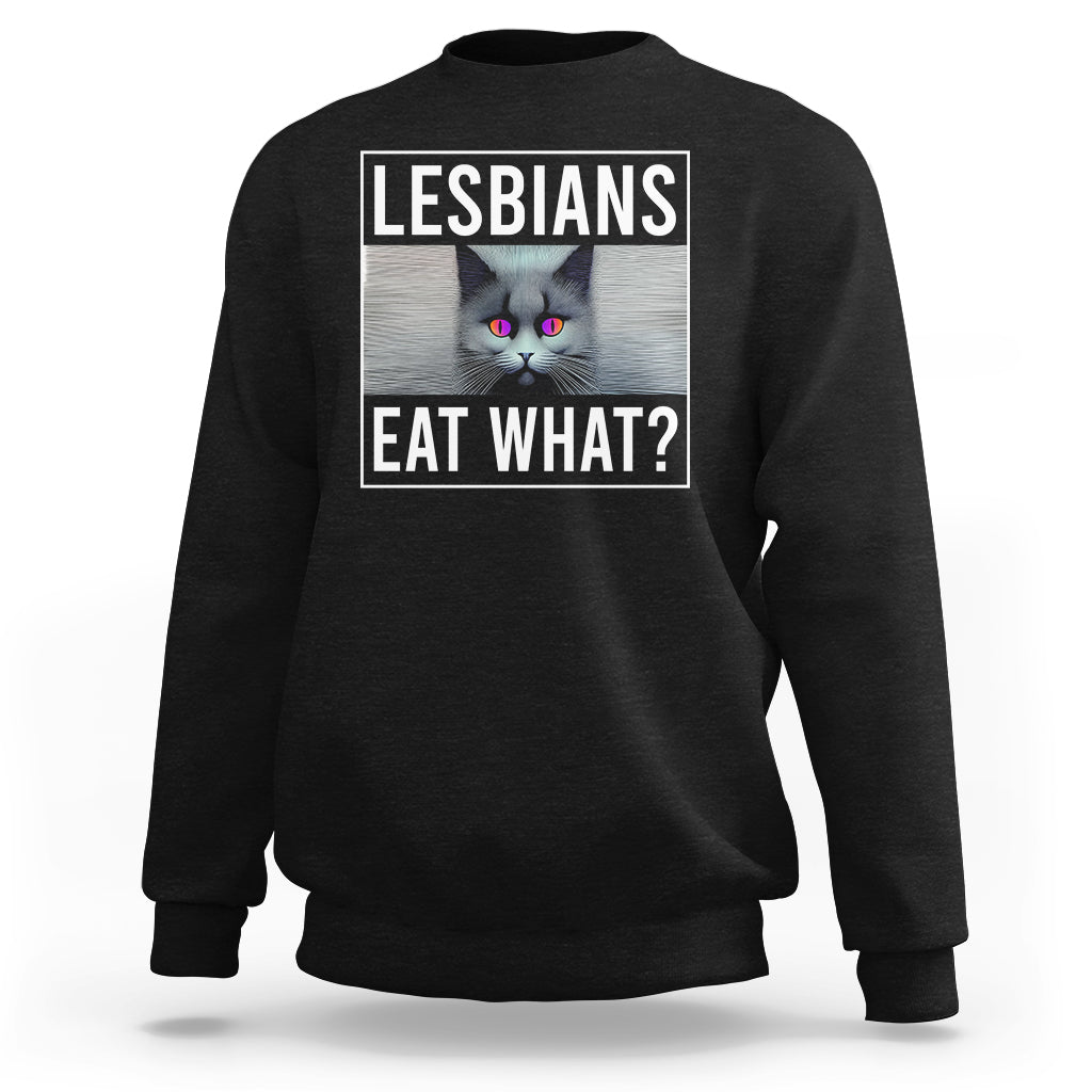 Black crewneck sweatshirt with cat graphic and text 'LESBIANS EAT WHAT?' on chest