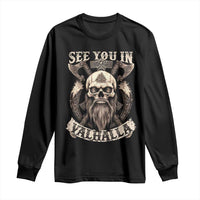 Viking Long Sleeve Shirt See You In Valhalla