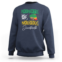Navy Juneteenth sweatshirt with front graphic text "PROPERTY OF NOBODY"