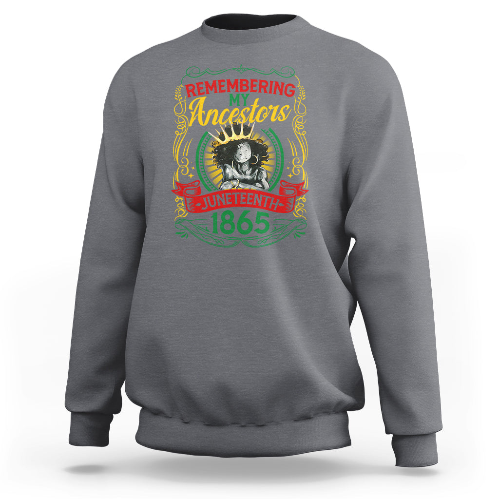 Charcoal gray crewneck sweatshirt with “Remembering My Ancestors” Juneteenth 1865 graphic