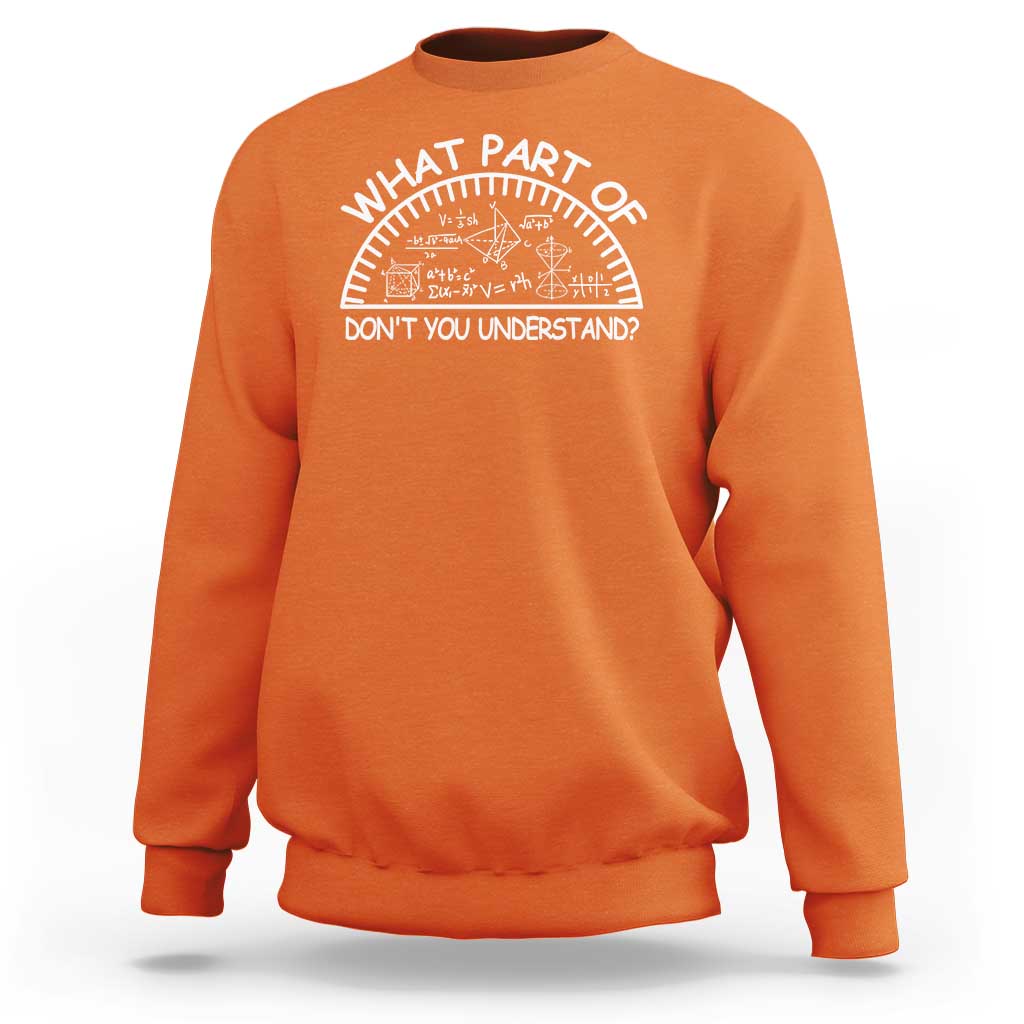 Orange sweatshirt with white math quote graphic across chest