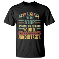 Black math graphic T-shirt with colorful algebra "Stop asking... your X" text