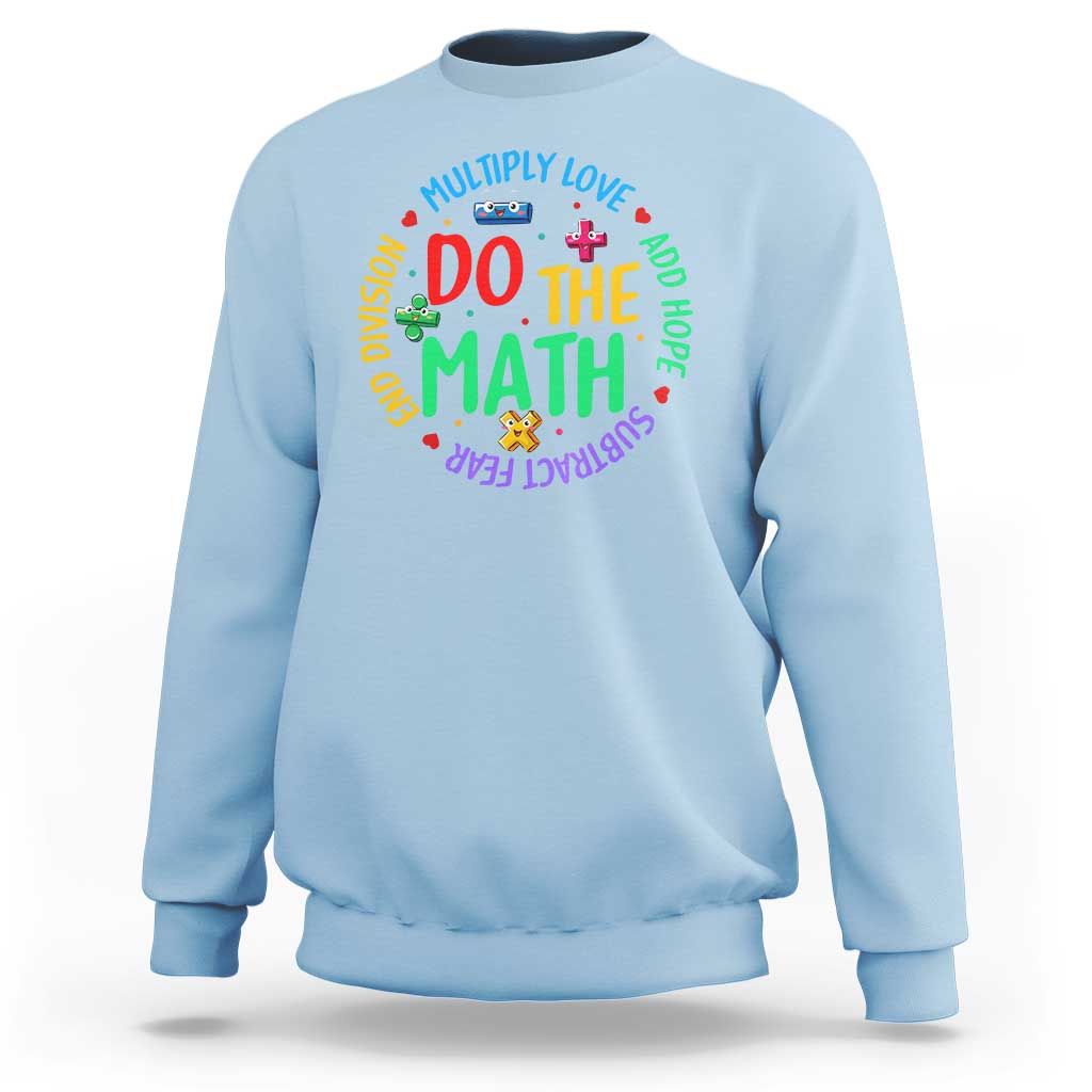 Light blue math-themed sweatshirt with 'DO THE MATH' colorful circular graphic