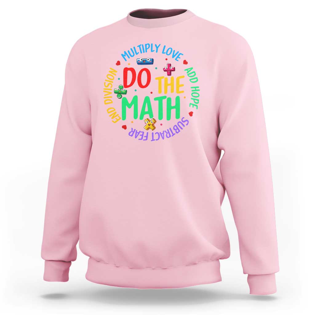 Light pink math-themed sweatshirt with 'DO THE MATH' colorful circular graphic