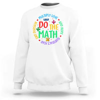 White math-themed sweatshirt with 'DO THE MATH' colorful circular graphic
