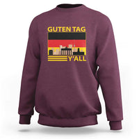 Germany sweatshirt, maroon, Guten Tag Y'ALL German flag-style front graphic