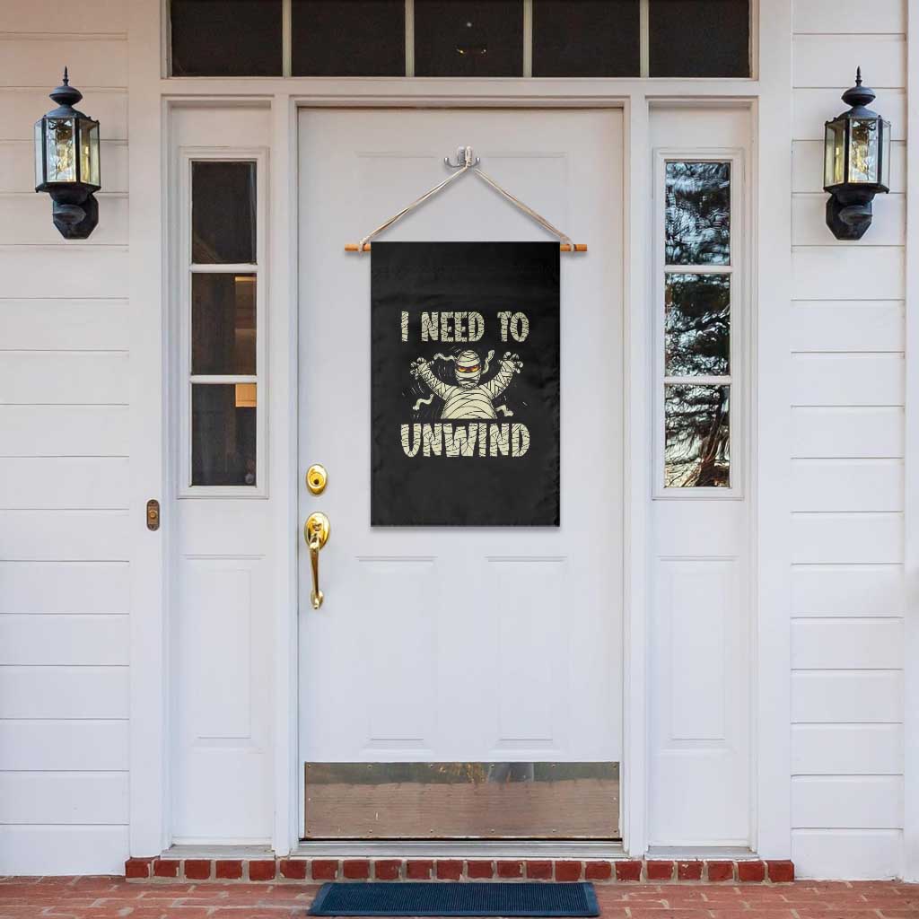 Funny Halloween Mummy Garden Flag I Need to Unwind - Wonder Print Shop
