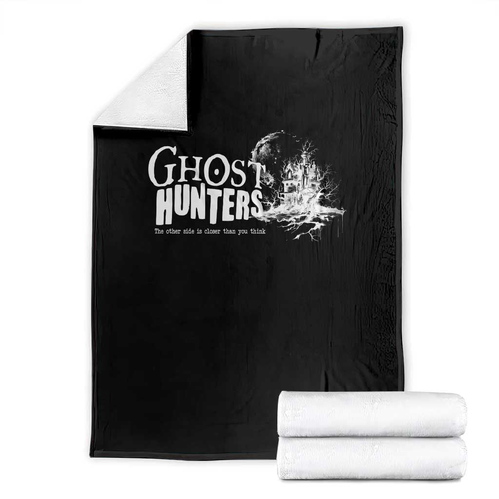 Ghost Hunter Throw Blanket The Other Side Is Closer Than You Think - Wonder Print Shop