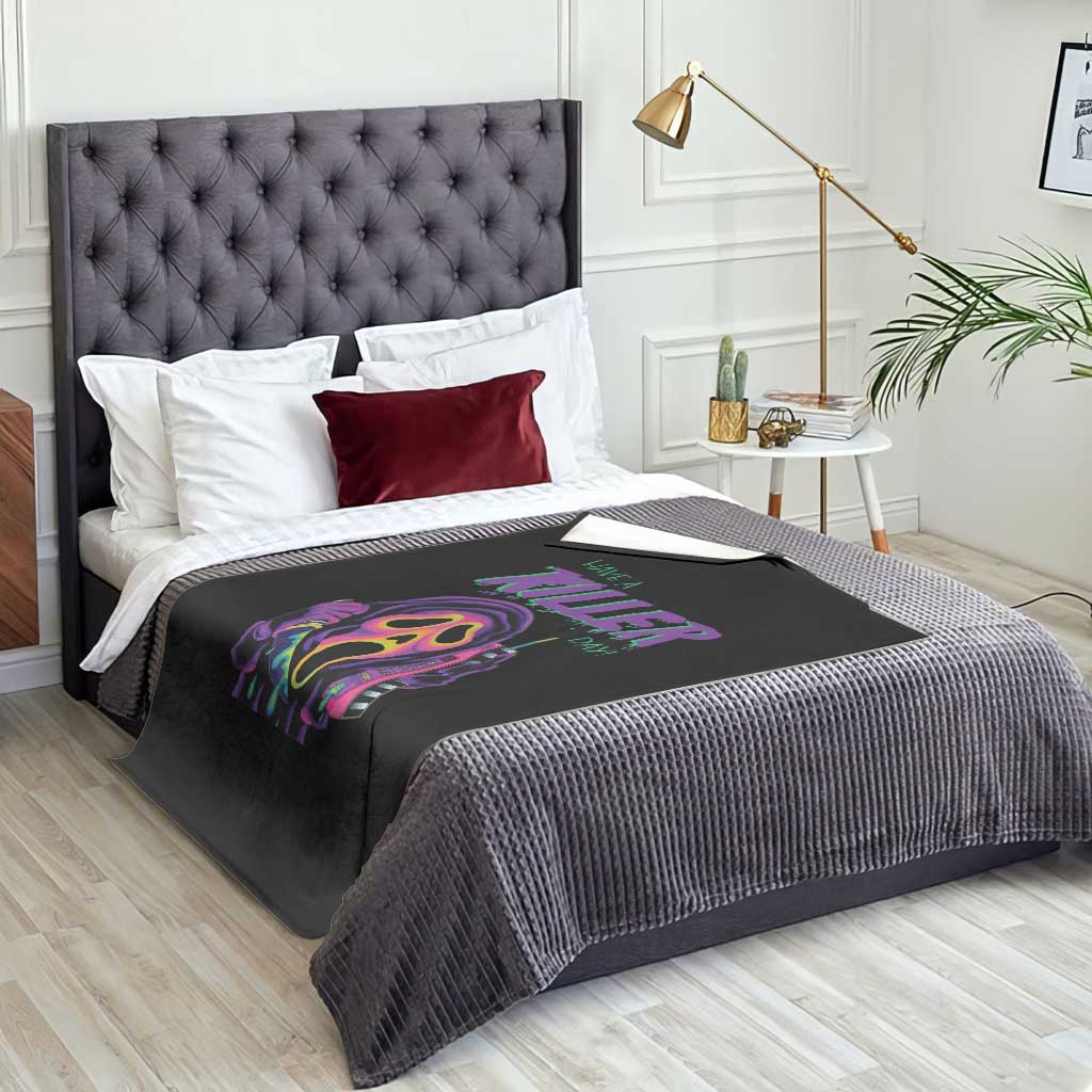 Funny Halloween Throw Blanket Have A Killer Day - Wonder Print Shop