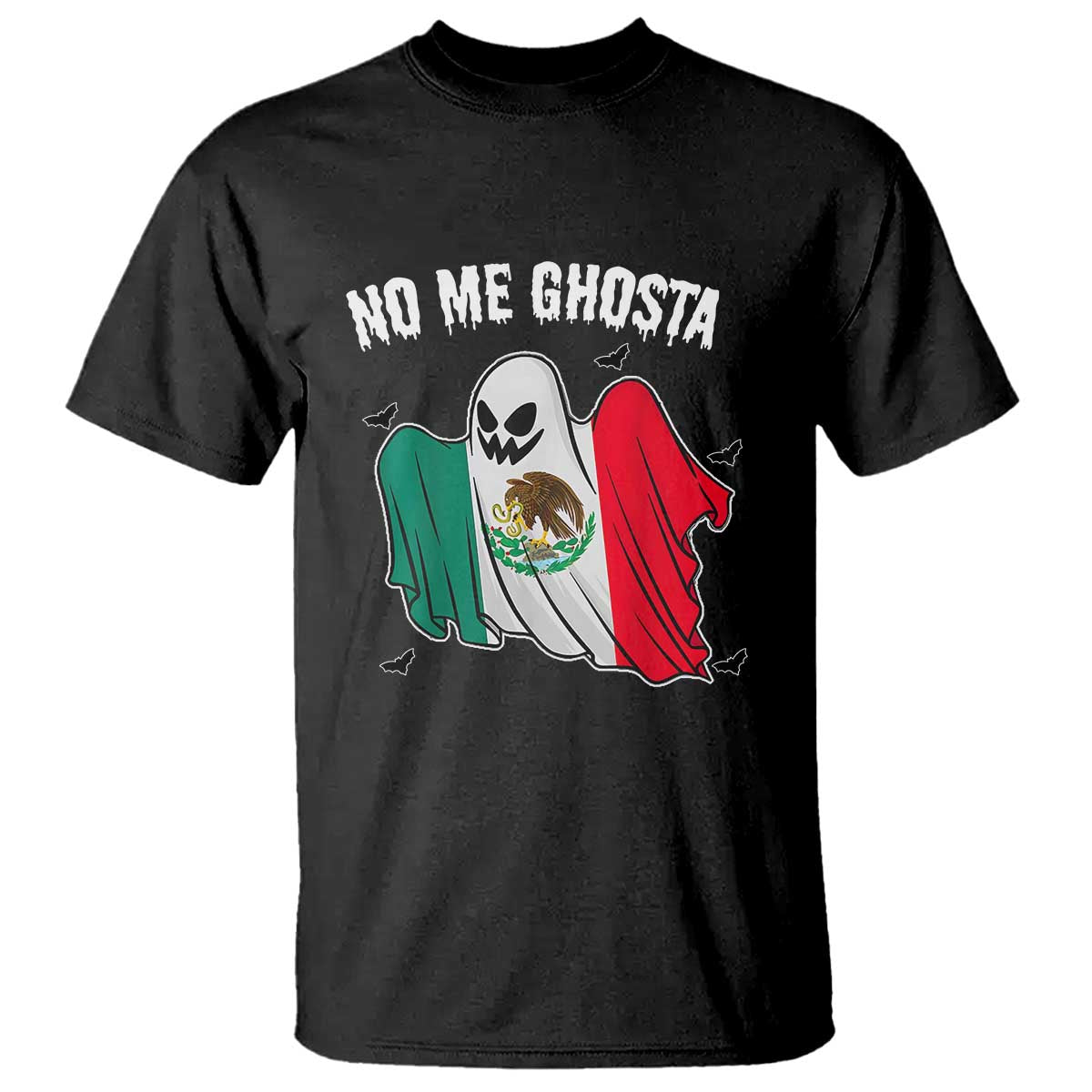 Mexico Halloween T Shirt No Me Ghosta Mexican Ghost