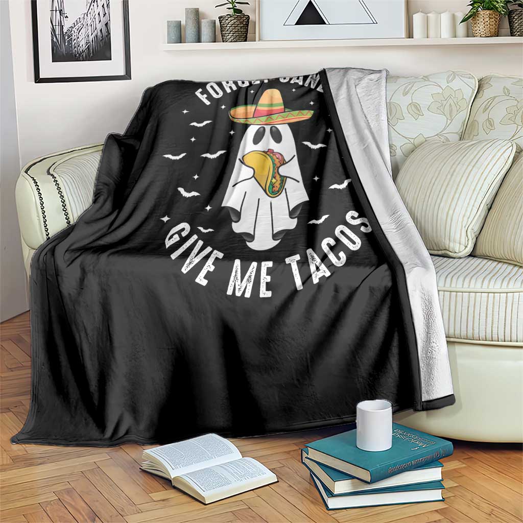 Mexico Halloween Throw Blanket Forget Candy Give Me Tacos Cute Mexican Ghost - Wonder Print Shop