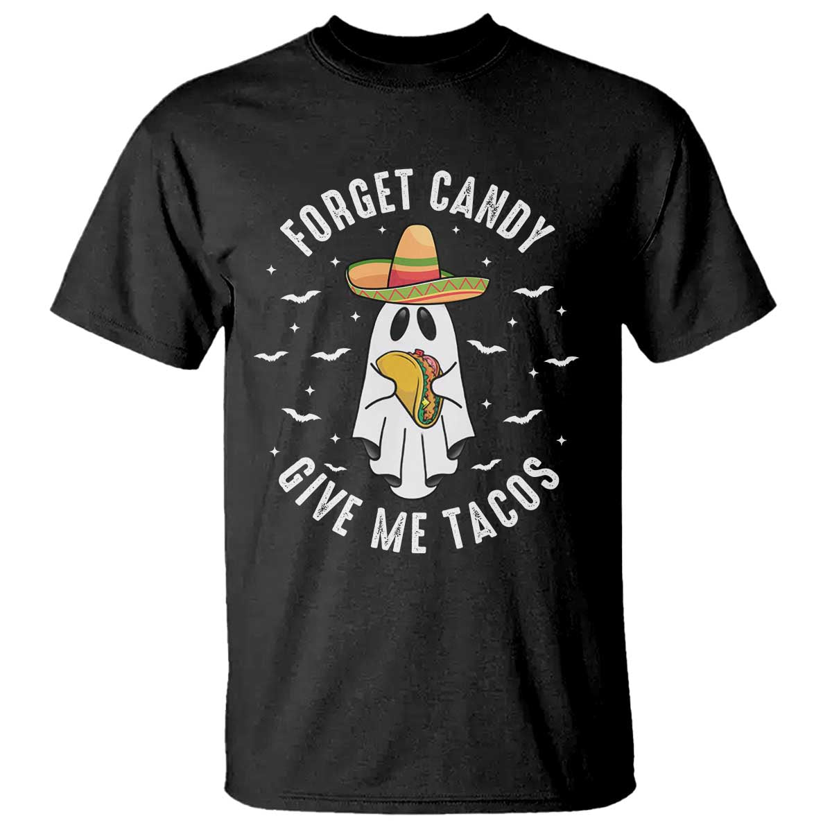 Mexico Halloween T Shirt Forget Candy Give Me Tacos Cute Mexican Ghost