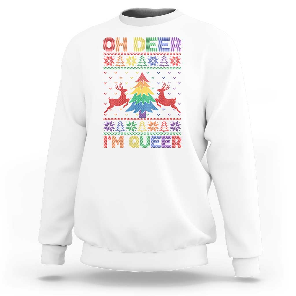 White crewneck sweatshirt with “OH DEER” and multicolor reindeer “I’M QUEER” graphic