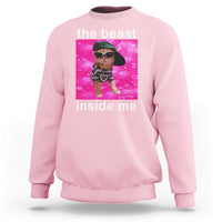 Funny Cat Meme Sweatshirt The Beast Inside Me