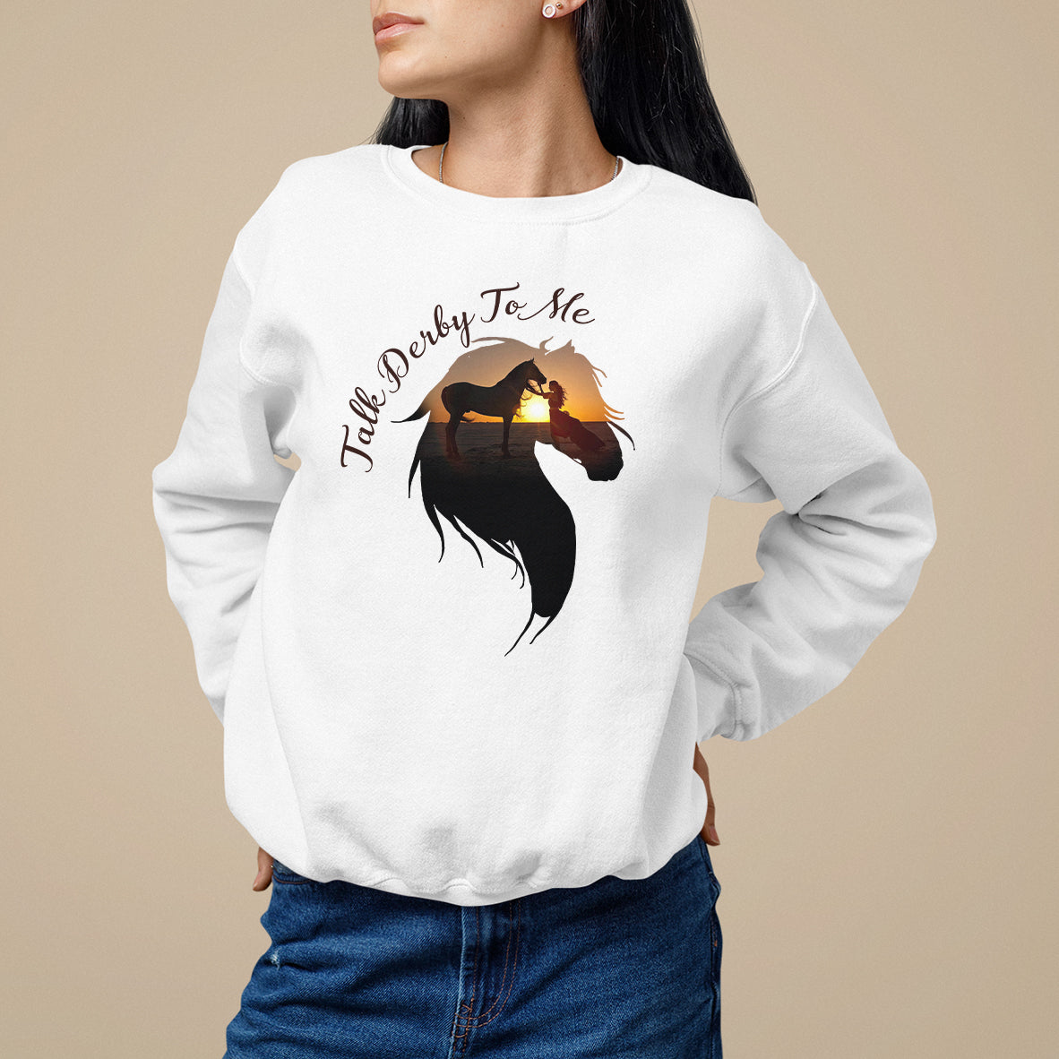 Funny Horse Racing Sweatshirt Talk Derby To Me Girl Woman Horse Lover - Wonder Print Shop