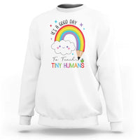 Pre-school teacher sweatshirt in white with rainbow and “Tiny Humans” graphic