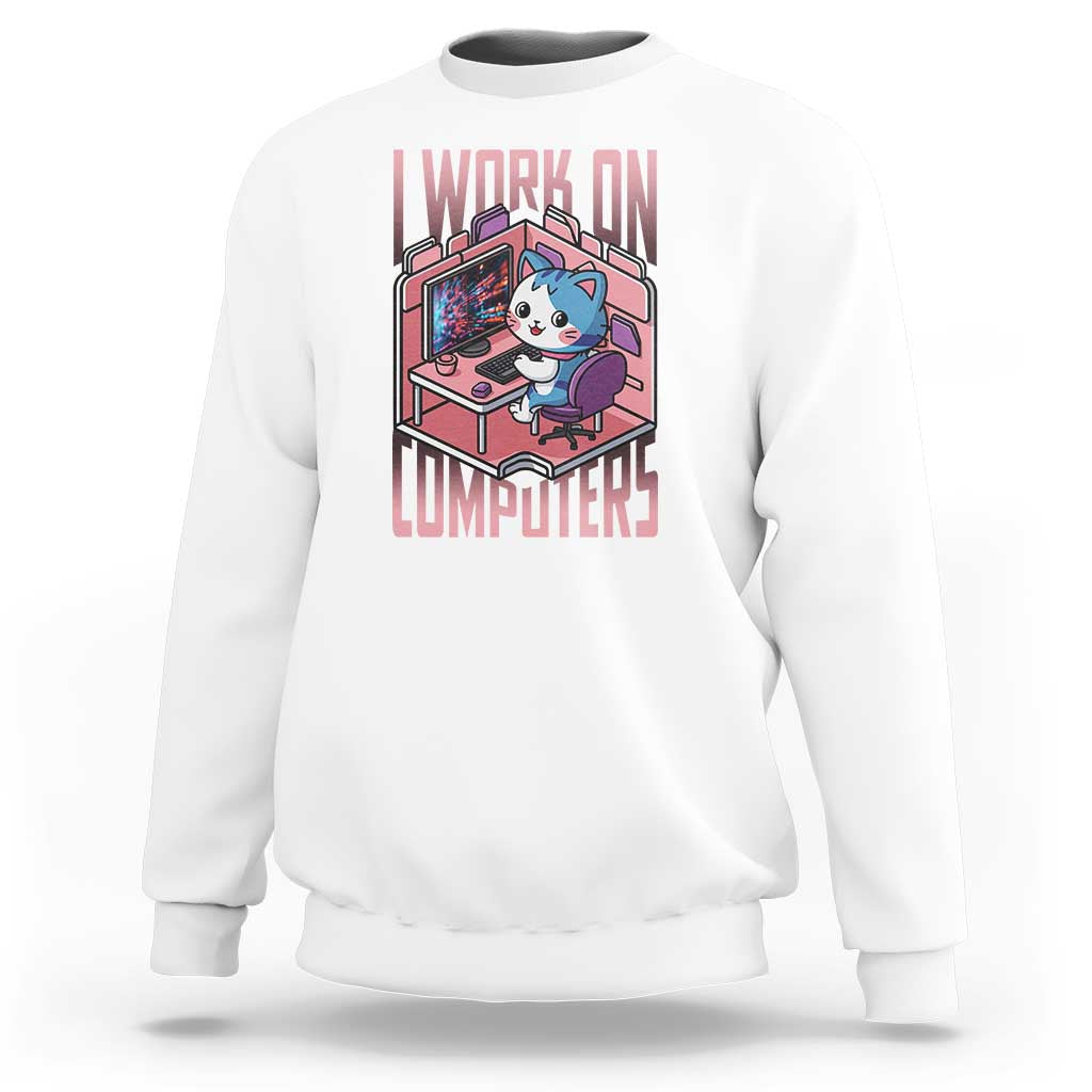 Funny Programmer Sweatshirt I Work On Computers Japan Anime Cat
