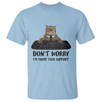 Funny Don't Worry I'm From Tech Support T Shirt