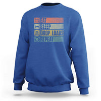 Truck Driver Sweatshirt Eat Sleep Drop Load Repeat