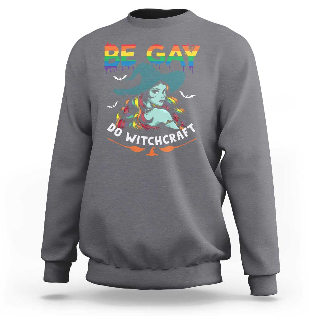 Charcoal gray Halloween LGBT sweatshirt with rainbow “BE GAY” and witch graphic print