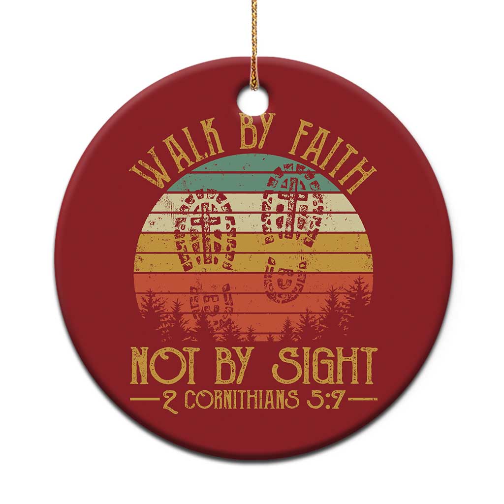 Christian Christmas Ornament Walk By Faith Not By Sight Retro - Wonder Print Shop