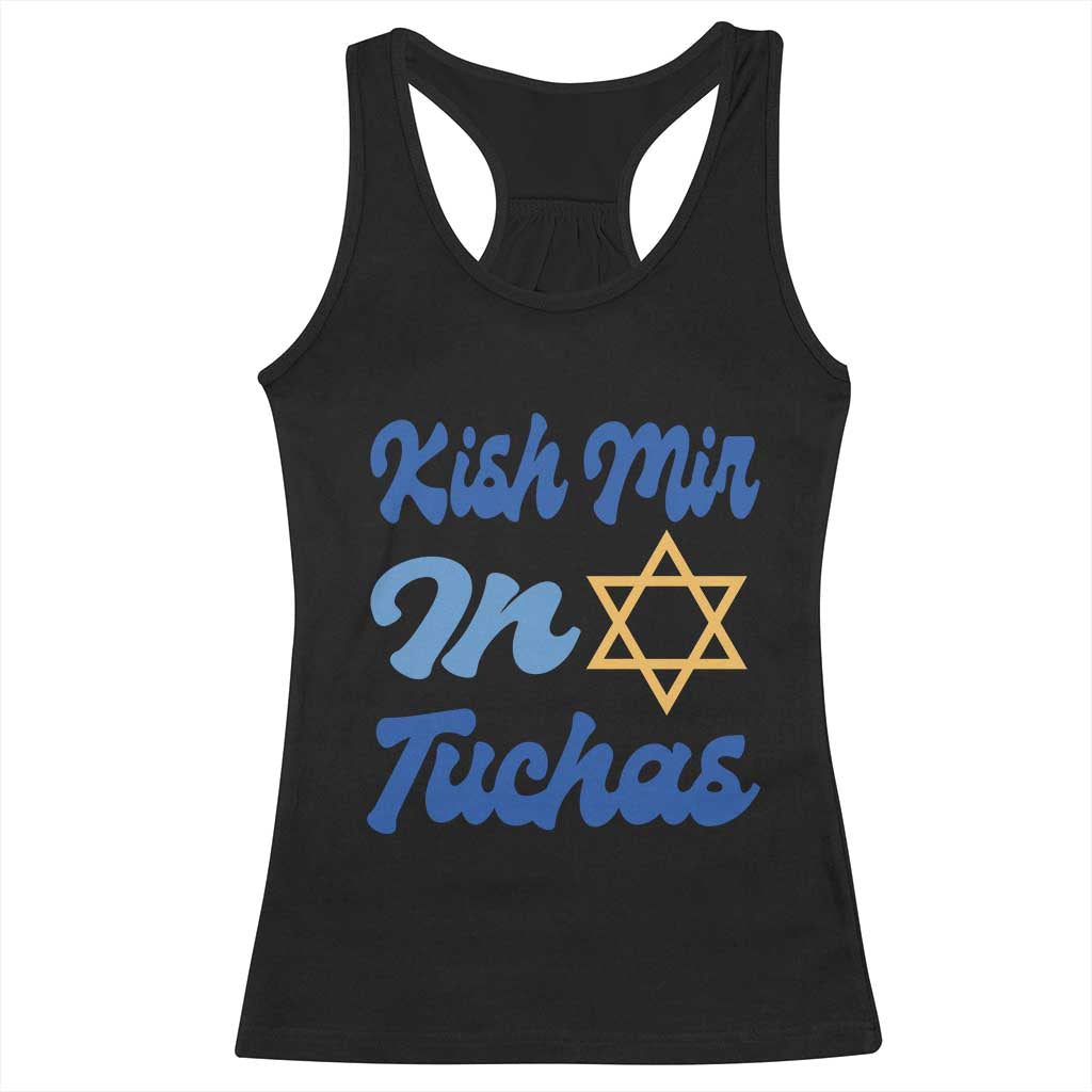 Funny Hanukkah Racerback Tank Top Kish Mir In Tuchas Jewish Yiddish Ashkenazi