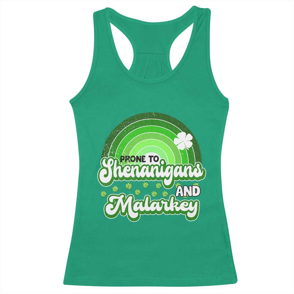 Funny St Patrick's Day Racerback Tank Top Prone To Shenanigans And Malarkey