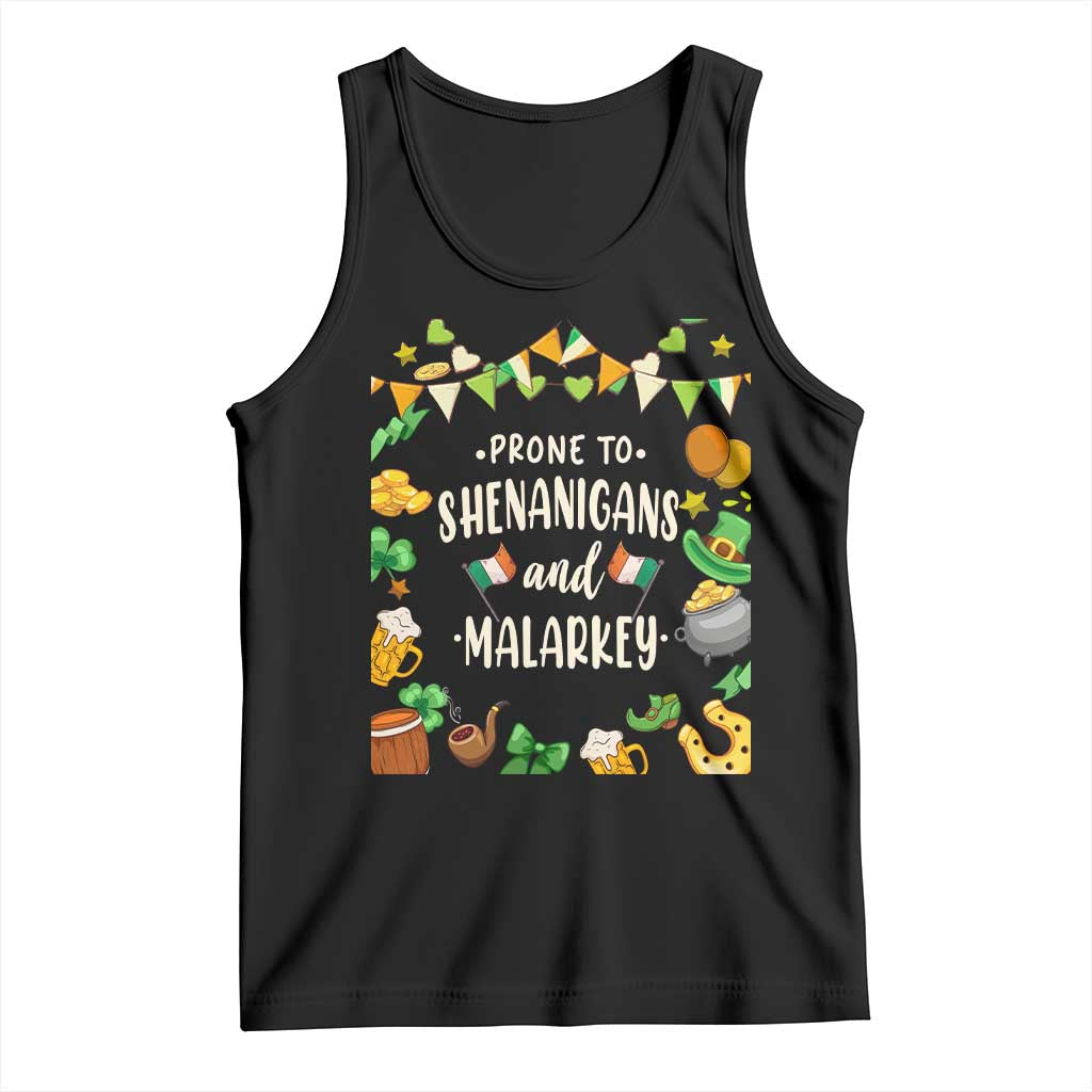 St Patrick's Day Tank Top Funny Prone To Shenanigans And Malarkey